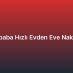 Velibaba Hızlı Evden Eve Nakliyat